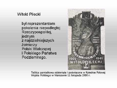 Prezentacja o Pileckim
